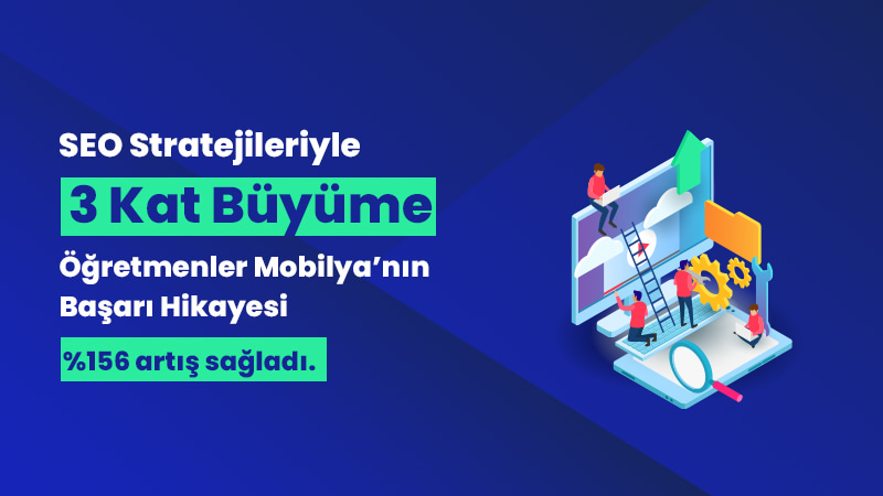 SEO Vaka Analizi: Öğretmenler Halı-Mobilya İçin Stratejik Bir Kurtarma Operasyonu